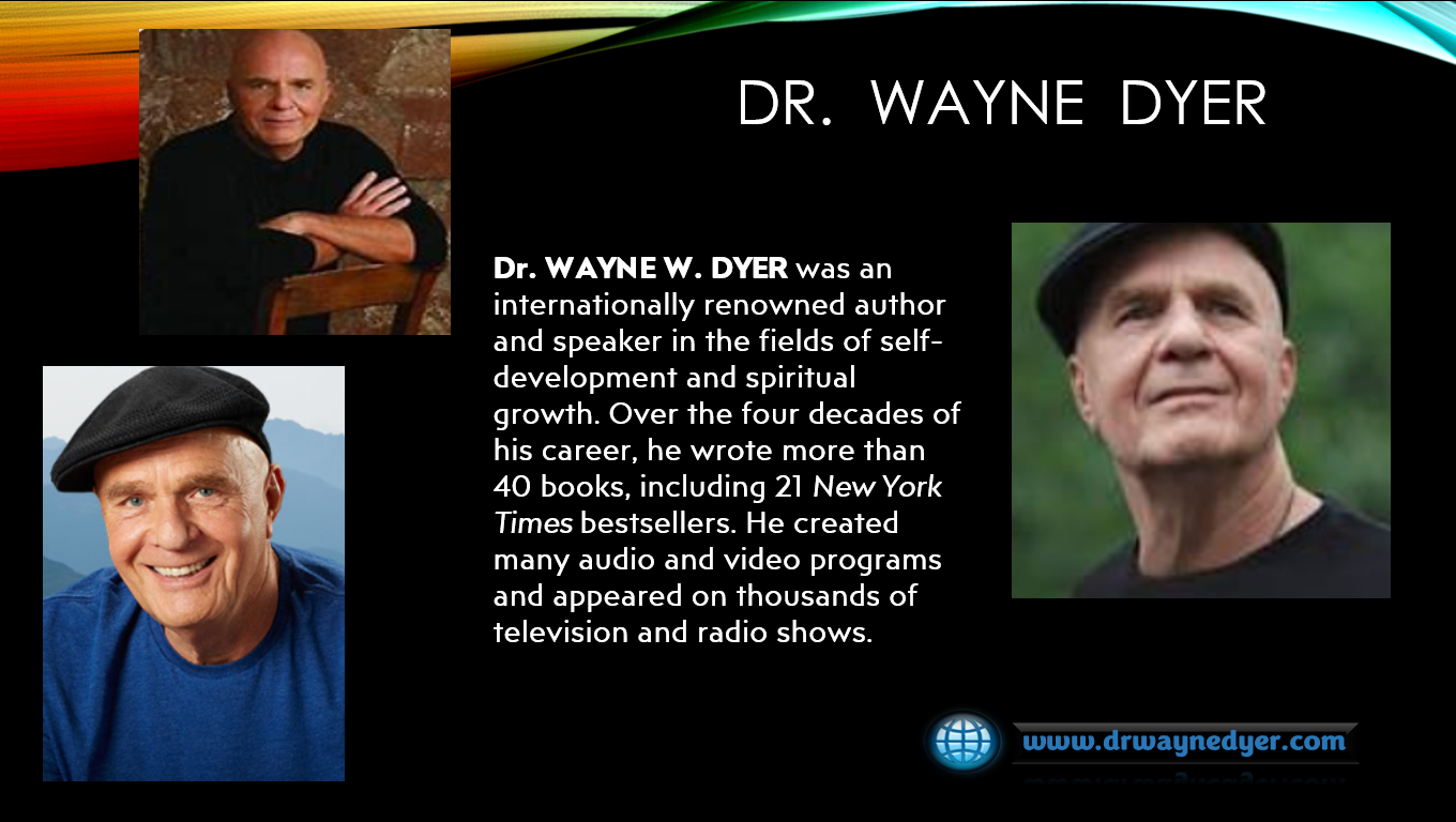 WAYNE DYER
